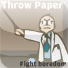 Throw Paper