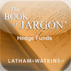 The Book of Jargon® - Hedge Funds