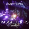 Country Stars - Rascal Flatts Edition