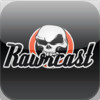 Rawrcast App