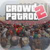 Crowd Patrol 2