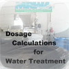 Dosage Calculations for Water Treatment