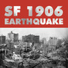 San Francisco Earthquake 1906