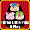 Three Little Pigs - A Play