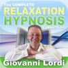 The Complete Relaxation Hypnosis Collection by Giovanni Lordi