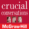 Crucial Conversations: Tools for Talking When Stakes are High