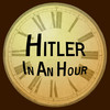 Hitler In An Hour