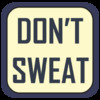 Don't Sweat Meditation