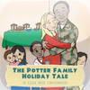 The Potter Family Holiday Tale