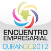 Encuentro Empresarial Durango 2012