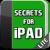 Secrets for iPad Lite - Tips & Tricks