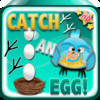 Catch an egg