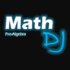 Math DJ: Pre-Algebra