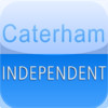 Caterham Independent