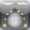 Trigger Reflex