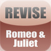 Revise Romeo and Juliet