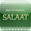 How to perform Salaat