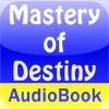 Mastery of Destiny