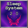 Sleep System 2.0