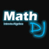 Math DJ: Intro to Algebra