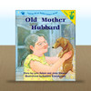 Old Mother Hubbard by Lynn Salem and Josie Stewart