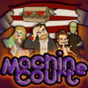 Machine Court