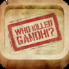 Who Killed Gandhi? An Interactive History of the Assassination of Mahatma Gandhi