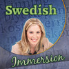 Swedish Immersion - Learn to Speak & Talk Fast! Easy to Play Games, Quick Phrases & Essential Words