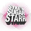 Syke'n'Sugarstarr