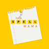 Lets Spell Mama