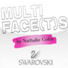 SWAROVSKI MULTIFACE(T)S