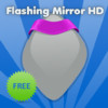 Flashing Mirror HD