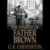 The Wisdom of Father Brown