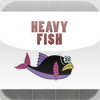 Heavy Fish