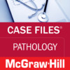 Case Files Pathology (LANGE Case Files) McGraw-Hill Medical