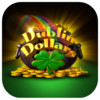 Dublin Dollars Slots