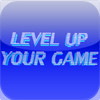 Level Up Your Game