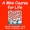 A Mini Course for Life