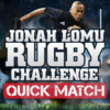 Jonah Lomu Rugby Challenge: Quick Match