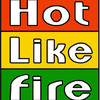 Hot Like Fire