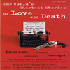 The World's Shortest Stories of Love and Death (Audiobook)