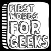 First Words for Geeks