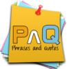 Phrases and Quotes PaQ