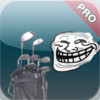 Golf Bad Manners Pro