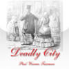 Deadly City, Paul Warren Fairman