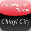 Footprints of Taiwan - Chiayi City