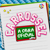 Carrossel, a Obra Oficial