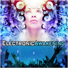 Electronic Awakening - Film About The Spirituality Of Electronic Music