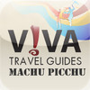 VIVA Machu Picchu and Cusco Travel Guide