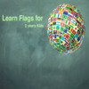 Learn Flags for 2 years Kids